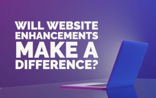 Will Website Enhancements Make a Difference?