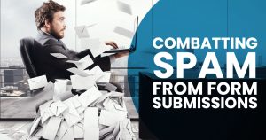 Combatting Spam From Form Submissions
