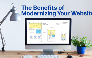 The Benefits of Modernizing Your Website